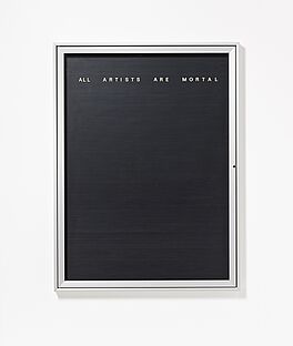 Bethan Huws - WV 012 006 ALL ARTISTS ARE MORTAL, 68003-135, Van Ham Kunstauktionen