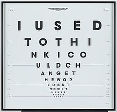 John Isaacs - I used to think I could change the world but now I think it changed me Eye Chart, 68003-811, Van Ham Kunstauktionen