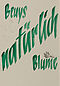 Joseph Beuys - Beuys - Blume - natuerlich, 65546-338, Van Ham Kunstauktionen